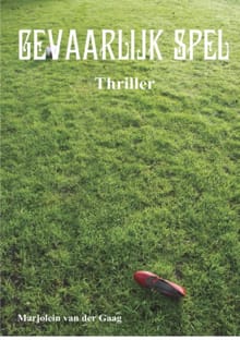 Gevaarlijk spel - Marjolein van der Gaag
