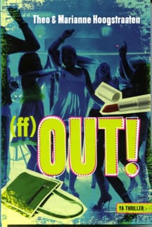 (ff) Out! - Theo Hoogstraaten, Marianne Hoogstraaten