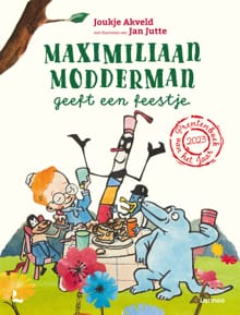 Mini editie Maximiliaan Modderman geeft een feestje - Joukje Akveld