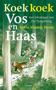 Koekkoek Vos en Haas - Sylvia Vanden Heede, Thé Tjong-Khing, ...