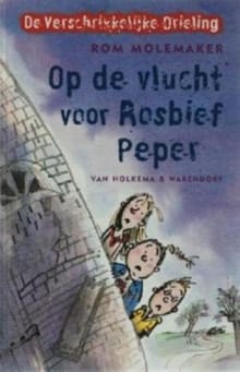 Op de vlucht voor Rosbief Peper - Rom Molemaker
