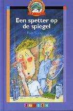 Een spetter op de spiegel - Dolf Verroen