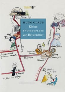 Kleine encyclopedie van het verdriet - Hugo Claus