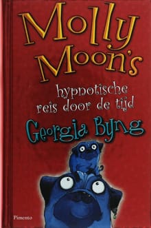 Molly Moon's hypnotische reis door de tijd - G. Byng