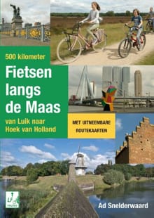 Fietsen langs de Maas - Ad Snelderwaard