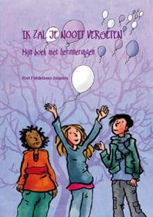 Ik zal je nooit vergeten - Riet Fiddelaers-Jaspers