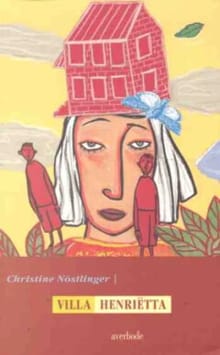 Villa Henriëtta - Chri Nostlinger, Christine Nöstlinger