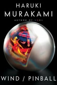 Wind/Pinball. Two Novels - Haruki Murakami