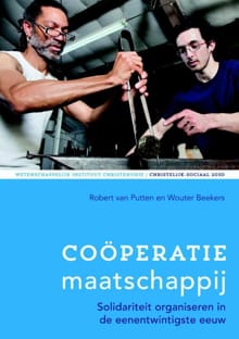 Cooperatiemaatschappij 3 Christelijk Sociaal 2030 - Robert van Putten, Wouter Beekers