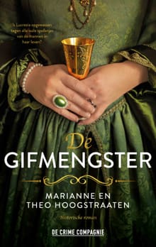 De gifmengster - Marianne Hoogstraaten, Theo Hoogstraaten