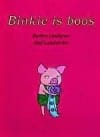 Binkie is boos - B. LINDGREN, Barbro Lindgren, ...
