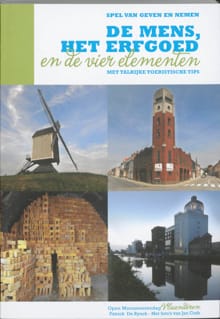 Open Monumentendag Vlaanderen 2010: De mens, het erfgoed en de vier elementen - Patrick De Rynck