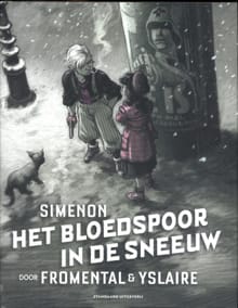 Het bloedspoor in de sneeuw - Georges Simenon, Jean-Luc Fromental