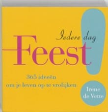 Iedere dag feest - Irene De Vette, Irene de Vette