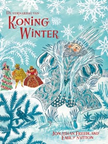 De verjaardag van Koning Winter - Jonathan Freedland