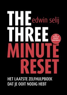 The Three Minute Reset - Edwin Selij
