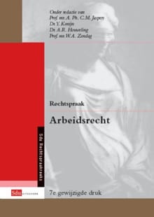 Rechtspraak Arbeidsrecht - APhCM Jaspers, Y. Konijn, ...