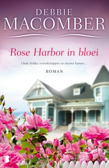 Rose Harbor in bloei - Debbie Macomber
