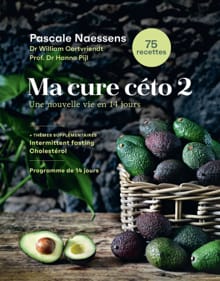 Ma cure céto 2 - Pascale Naessens, Hanno Pijl, ...
