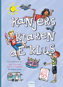 Kanjers klaren de klus - Emy Geyskens, Stef Van Malderen