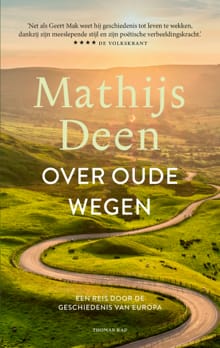 Over oude wegen - Mathijs Deen