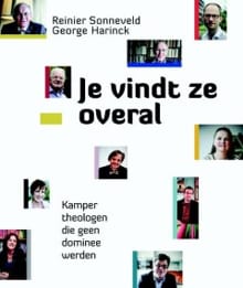 Je vindt ze overal - R. SONNEVELD, Reinier Sonneveld, ...