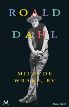 Mij is de wrake,bv - Roald Dahl