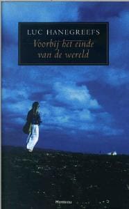 Voorbij het einde van de wereld -  Hanegreefs, Luc Hanegreefs