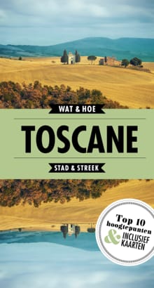 Toscane -  Wat & Hoe reisgids, Tim Jepson, ...