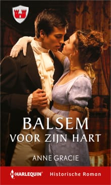 Balsem voor zijn hart - Anne Gracie