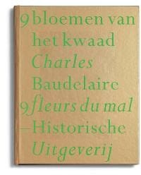 9 bloemen van het kwaad -  Baudelaire, Charles Baudelaire