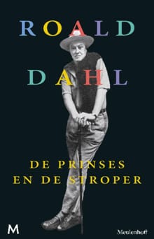 De prinses en de stroper - Roald Dahl