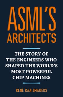 ASML's architects - René Raaijmakers