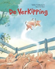 De verkipping - Tjibbe A. Veldkamp, Kees de Boer, ...
