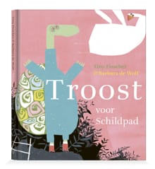 Troost voor Schildpad - Tiny Fisscher