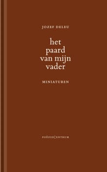 Het paard van mijn vader - Jozef Deleu
