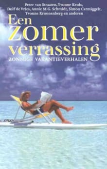 Een zomerverrassing - Herman Pieter de Boer, Simon Carmiggelt, ...