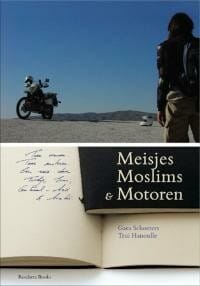 Meisjes, Moslims &  Motoren - Gaea Schoeters, TRUI HANOULLE