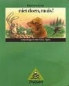 Niet doen, muis ! -  Van Loon Paul, Paul Van Loon, ...