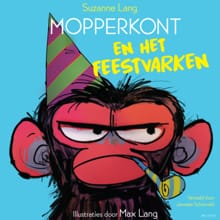 Mopperkont en het feestvarken - Suzanne Lang