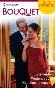 IJzige liefde ; Winters vuur ; Hopeloos arrogant (3-in-1) - Cathy Williams, Amanda Browning, ...