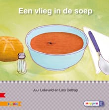 Een vlieg in de soep - AVI E3 - Juul Lelieveld