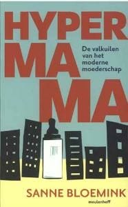 Hypermama - S. Bloemink, Sanne Bloemink
