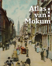 Atlas van Mokum - Maarten Hell, Mirjam Knotter