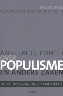 Over populisme en andere zaken - Anselmus Poneli