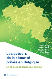 Les acteurs de la sécurité privée en Belgique - 