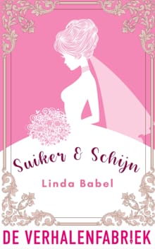 Suiker & schijn - Linda Babel
