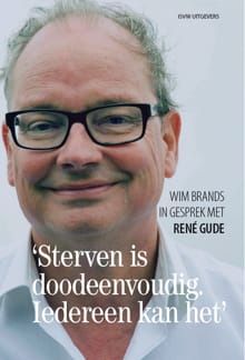 Sterven is doodeenvoudig. Iedereen kan het - Wim Brands