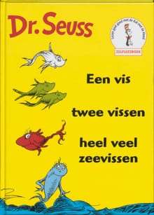 Een vis, twee vissen, heel veel zeevissen -  Seuss,  Dr. Seuss, ...
