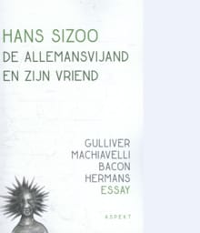 De allemansvijand en zijn vriend - Hans Sizoo